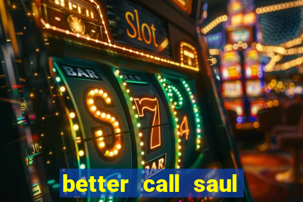 better call saul torrent dublado